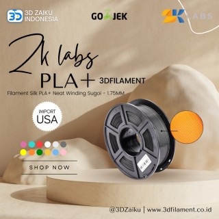 ZKLabs 3D Filament Silk PLA+ Neat Winding Sugoi Hasil Smooth dari USA